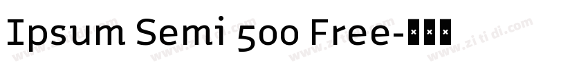 Ipsum Semi 500 Free字体转换